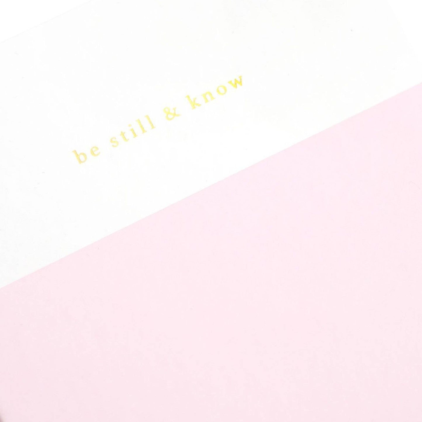 Be Still & Know Lined Journal