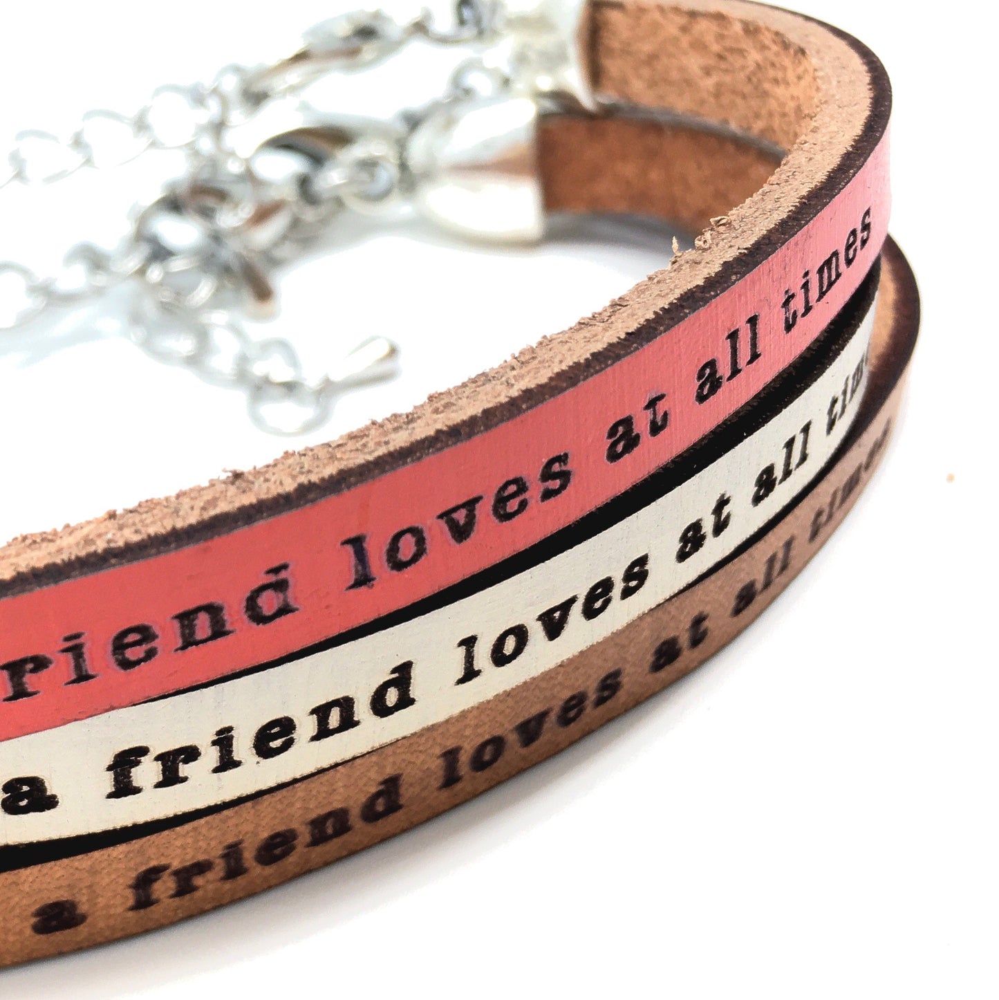 a friend loves at all times  Proverbs 17:17  leather bracelet