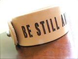 Be Still and Know... Natural Men's Daily Reminder Leather Cuff